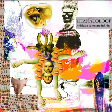 Musica a la Muerte Infinita by Thanatoloop - album cover