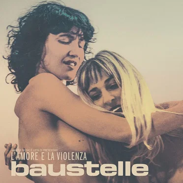 L'amore e la violenza by Baustelle - album cover
