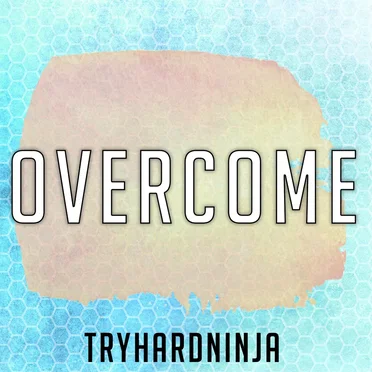 Overcome