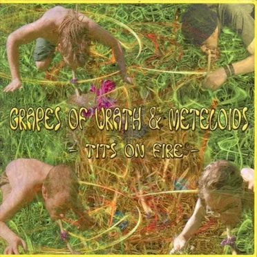 Tits on Fire by Grapes of Wrath - album cover