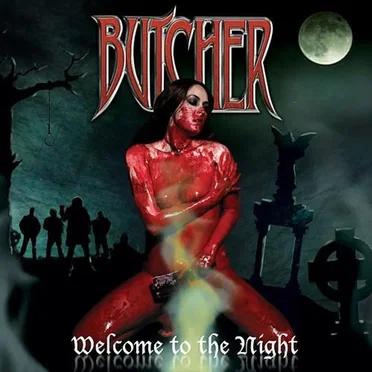 Welcome to the Night by Butcher - album cover