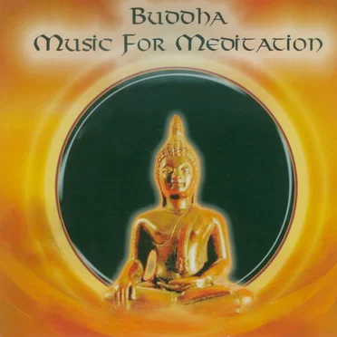Buddha: Music for Meditation by Various Artists - album cover