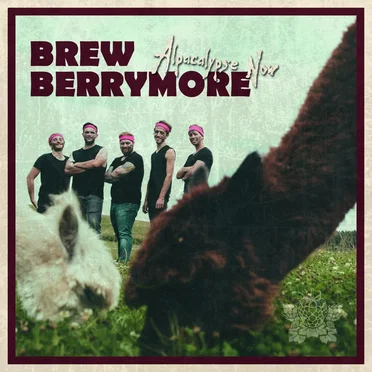 Alpacalypse Now by Brew Berrymore - album cover