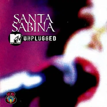 MTV Unplugged by Santa Sabina - album cover