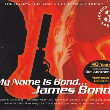 My Name Is Bond... James Bond by The Hollywood Star Orchestra and Singers - album cover