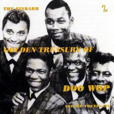 The Finbarr Golden Treasury of Doo Wop, Volume Twenty‐Six by Various Artists - album cover