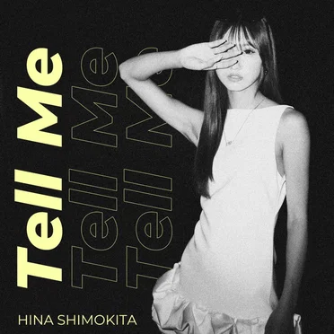 Tell Me by 下北姫菜 - album cover
