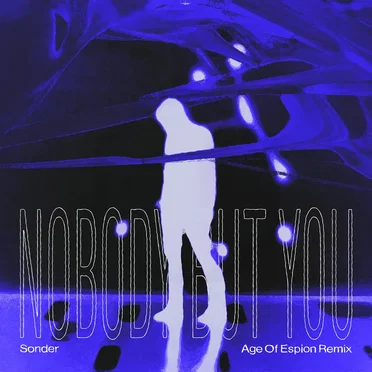Nobody but You (Age of Espion remix)