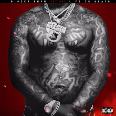 Bigger Than Life or Death by EST Gee - album cover