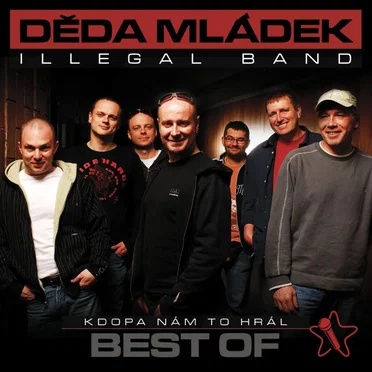 Best Of by Děda Mládek Illegal Band - album cover