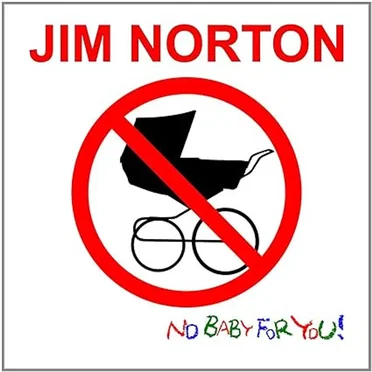 No Baby for You! by Jim Norton - album cover