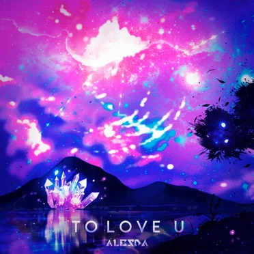 To Love U by Alesda! - album cover