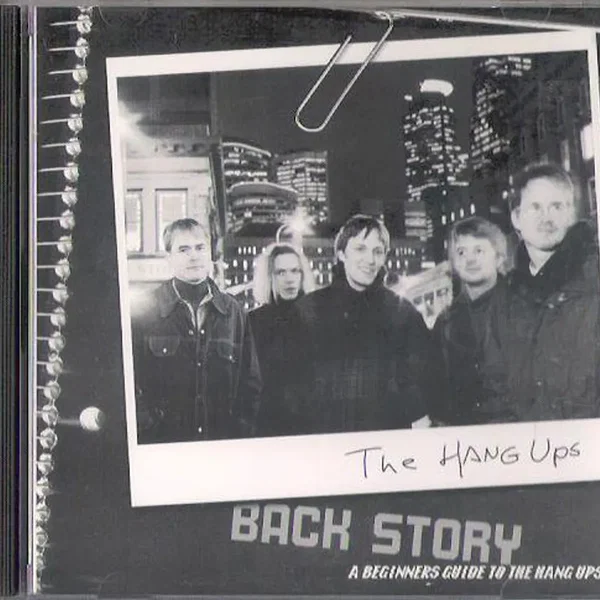 Back Story - A Beginners Guide To The Hang Ups