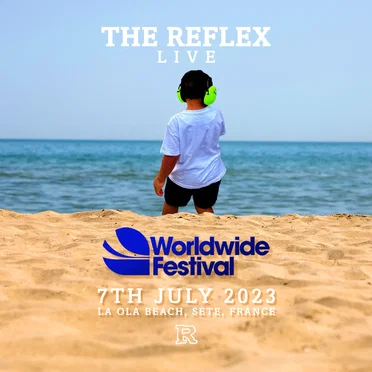 Live at Worldwide Festival by The Reflex - album cover