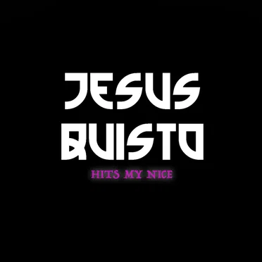 HITS MY NICE by Jesus Quisto - album cover