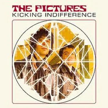 Kicking Indifference by The Pictures - album cover