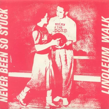 Never Been So Stuck by Nicky & the Dots - album cover