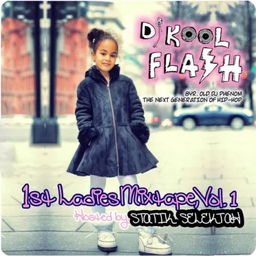 1st Ladies Mixtape, Vol. 1 (Hosted by Statik Selektah) by DJ Kool Flash - album cover