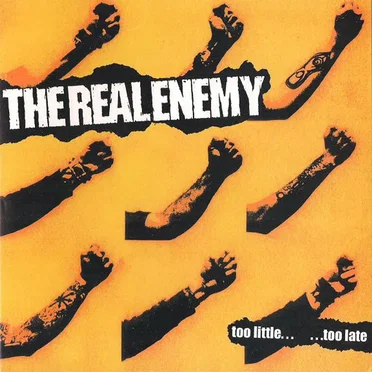 Too Little... ...Too Late by The Real Enemy - album cover