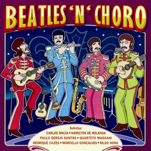 Beatles ’n’ Choro