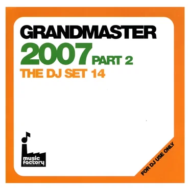 Grandmaster 2007, Part 1: The DJ Set 14 by Various Artists - album cover