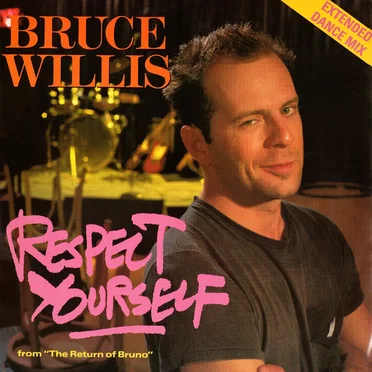 Respect Yourself by Bruce Willis - album cover