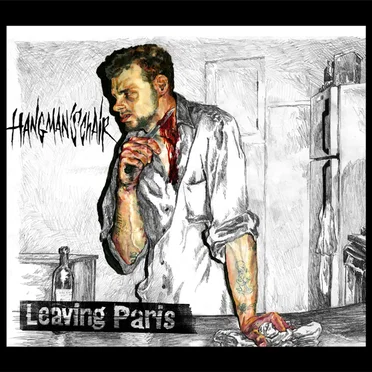 Leaving Paris by Hangman’s Chair - album cover