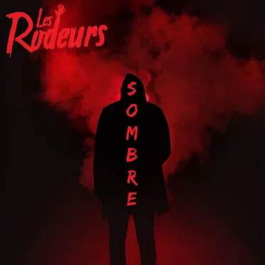 Sombre by Les Rodeurs - album cover