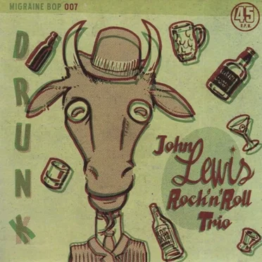 Drunk / Lay Back & Be Cool by John Lewis Rock 'n' Roll Trio - album cover