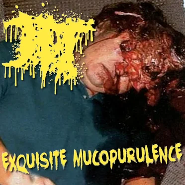 Exquisite Mucopurulence by Jit - album cover