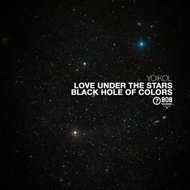 Love Under The Stars / Black Hole Of Colors