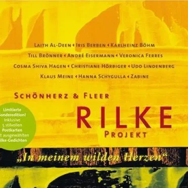 Rilke Projekt: In meinem wilden Herzen