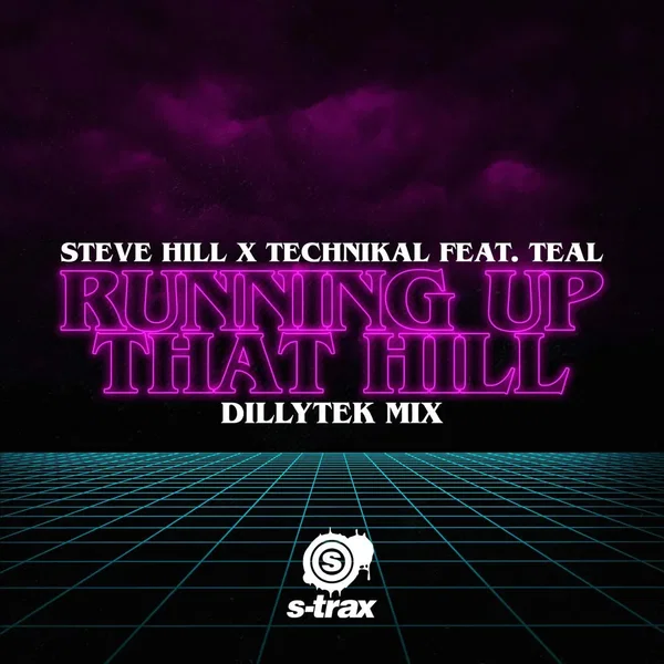 Running up That Hill (Dillytek Remix)