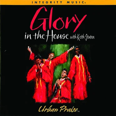 Glory in the House by Keith Staten - album cover