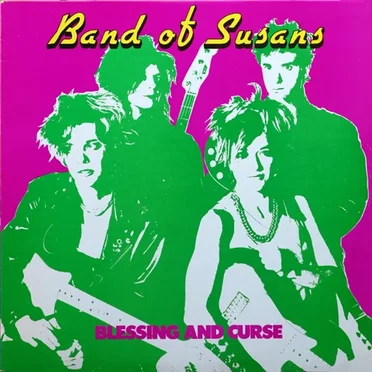 Blessing and Curse by Band of Susans - album cover