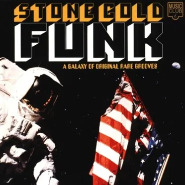 Stone Cold Funk: A Galaxy of Original Rare Grooves by Various Artists - album cover