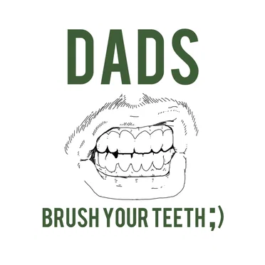 Brush Your Teeth ;) by Dads - album cover