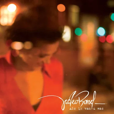 Als ik van u was by JackoBond - album cover