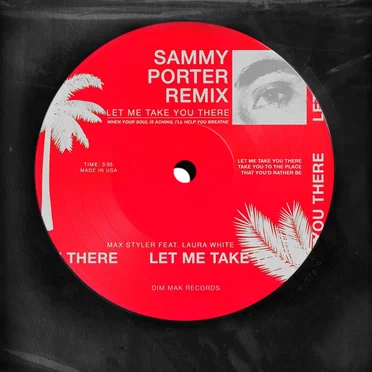 Let Me Take You There (Sammy Porter remix)