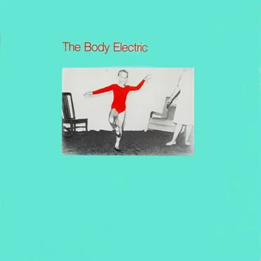 The Body Electric by The Body Electric - album cover