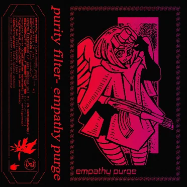 ҽɱραƚԋყ ρυɾɠҽ (empathy purge) by purity://filter - album cover