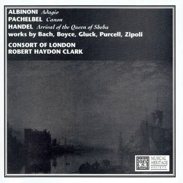 Albinoni: Adagio in G minor / Pachelbel: Canon / Handel: Arrival of the Queen of Sheba