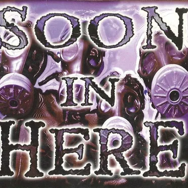 Soon in Here