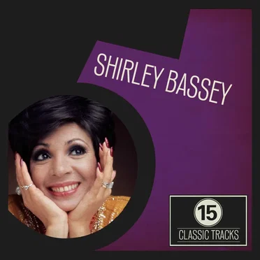 15 Classic Tracks: Shirley Bassey