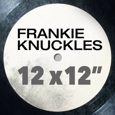 Frankie Knuckles: Greatest 12 X 12 by Various Artists - album cover