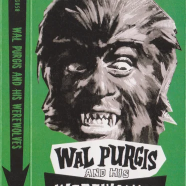 Wal Purgis and his Werewolves by Wal Purgis and his Werewolves - album cover