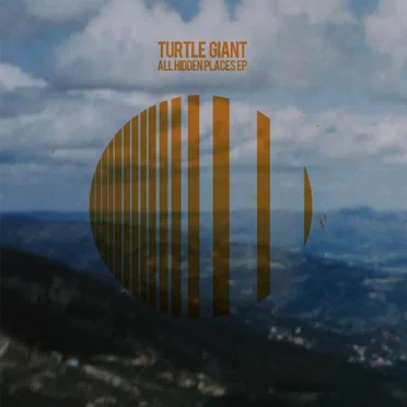 All Hidden Places EP by Turtle Giant - album cover