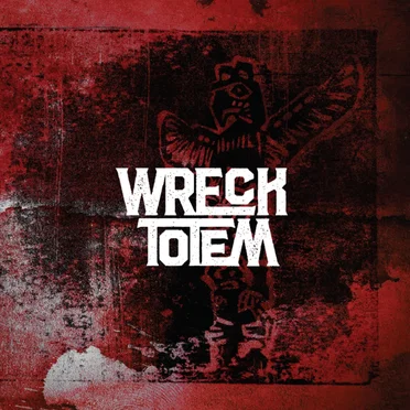Wreck Totem by Wreck Totem - album cover