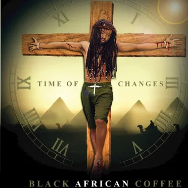 Time of Changes by Black African Coffee - album cover