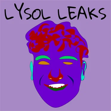 Lysol Leaks by Lil Napkin - album cover